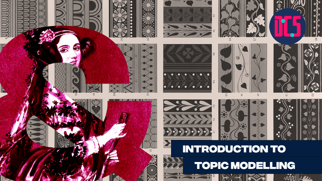 Introduction to Topic Modelling