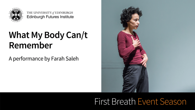 What My Body Can/t Remember - A performance by Farah Saleh