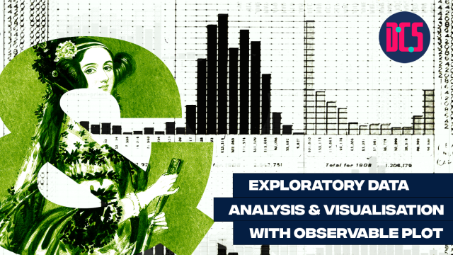 Exploratory Data Analysis and Visualisation with Observable Plot